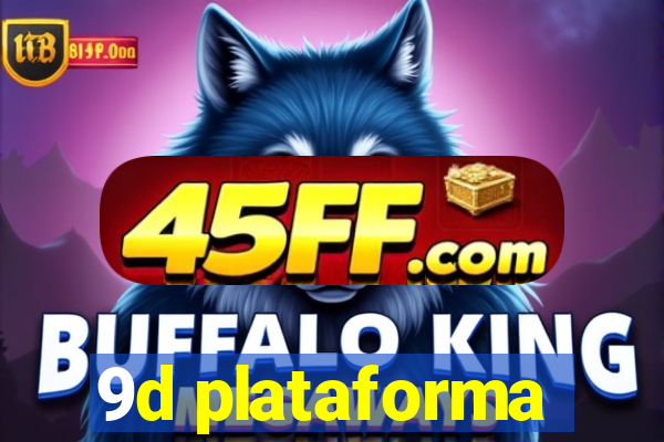 9d plataforma